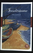 Inselträume : ein Lesebuch. Fischer Klassik ...