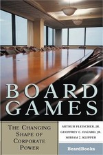 Board Games: The Changing Shape of Corporate Power (Paperback or