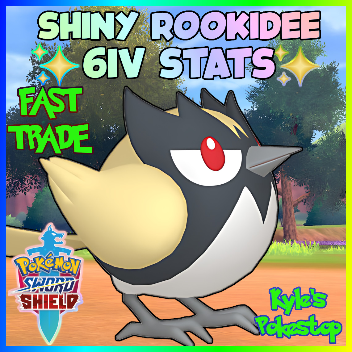 ✨ 6IV SHINY ROOKIDEE ✨ EV'D 🚀BATTLE READY FAST 🚀 POKEMON SWORD & SHIELD SWSH