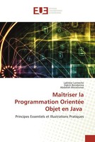 Lakhdar Laimeche (U. A.) | MaîTriser La Programmation OrientéE Objet En Java
