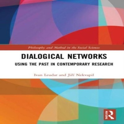 Dialogical Networks Using the Past in Contemporary Research Ivan