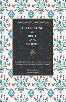 Celebrating the Birth of the Prophet -  NEW Sayyid Muhammad 2020