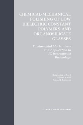 Chemical-Mechanical Polishing of Low Dielectric Constant Polymers and Organosili