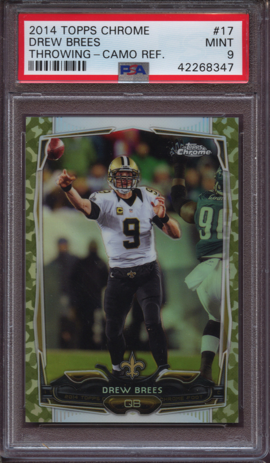 2014 Topps Chrome 17 Drew Brees Throwing Camo Refractor PSA 9 Mint #499 Saints
