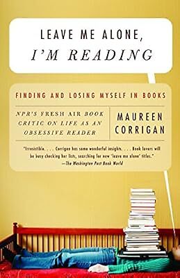 Lass mich in Ruhe, ich lese: Mich selbst finden und verlieren in Büchern (Vintage), Korrigg