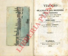 CARR Iohn - Journey to Holland and at noon of Germany over the two banks of