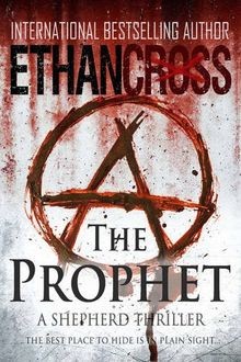 The Prophet: A Shepherd Thriller von Cross, Ethan | Buch | Zustand sehr gut
