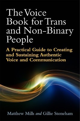 Matthew Mills Gillie Sto The Voice Book for Trans and Non-Binary P (Taschenbuch)
