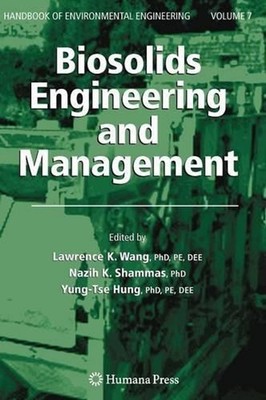 Biosolids Engineering and Management by Lawrence K. Wang (English) Hardcover Boo