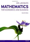 Mathematics for Economics and Business - Jacques, Mr Ian