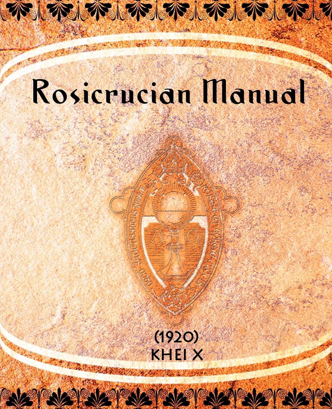Thumbnail - Khei X Rosicrucian Manual (1920) (taschenbuch)