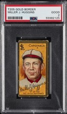 1911 T205 GOLD BORDER MILLER J. HUGGINS PSA 2