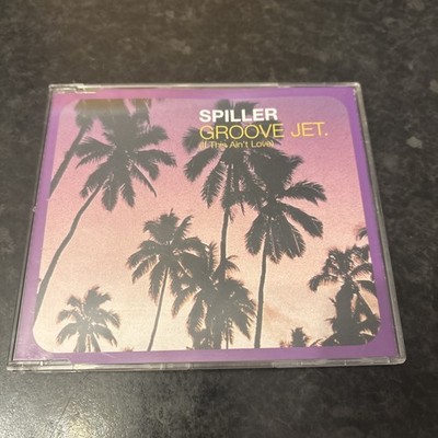 Spiller - Groove Jet. (If This Ain't Love) 5 Track CD Single 2000 