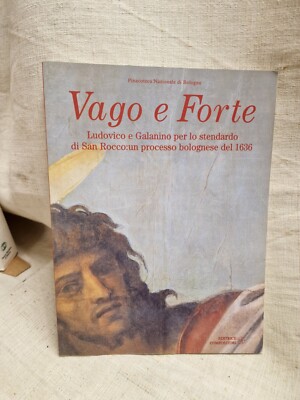 Vago e Forte Ludovico e Galanino Stendardo San Rocco Bologna 2001  L12 °
