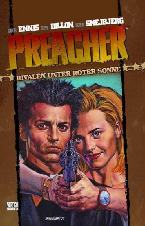 Preacher 06 - Rivalen Unter Roter Sonne, Garth Ennis