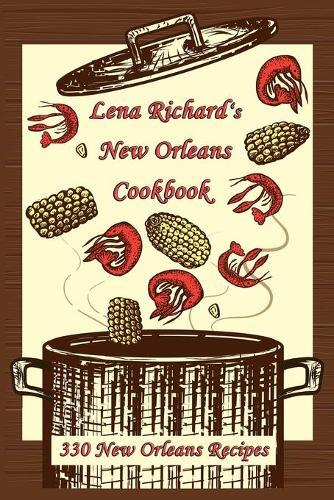 Lena Richard Lena Richard's New Orleans Cookbook (Tascabile)