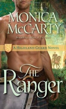 The Ranger: A Highland Guard Novel von Monica McCarty | Buch | Zustand sehr gut