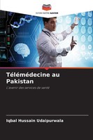 Iqbal Hussain Udaipurwala | TéLéMéDecine Au Pakistan | Taschenbuch | FranzöSisch