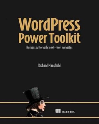 WordPress Power Toolkit: Harness - Paperback, by Mansfield Richard - Very Good