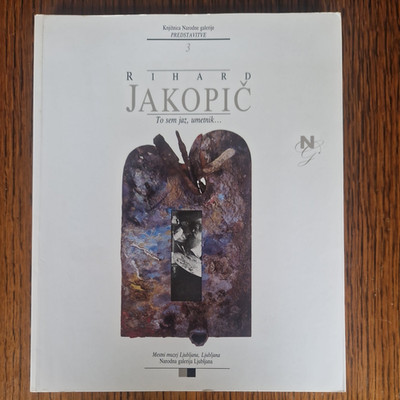 Rihard Jakopic To sem jaz, umetnik... zivljenje in delo. Mestni muzej Ljubljana