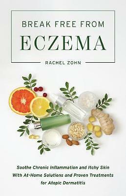 Break Free From Eczema: Soothe Chronic Inflammation and Itchy Skin with...