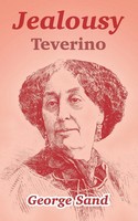 Jealousy Teverino George Sand Taschenbuch Kartoniert / Broschiert Englisch 2004