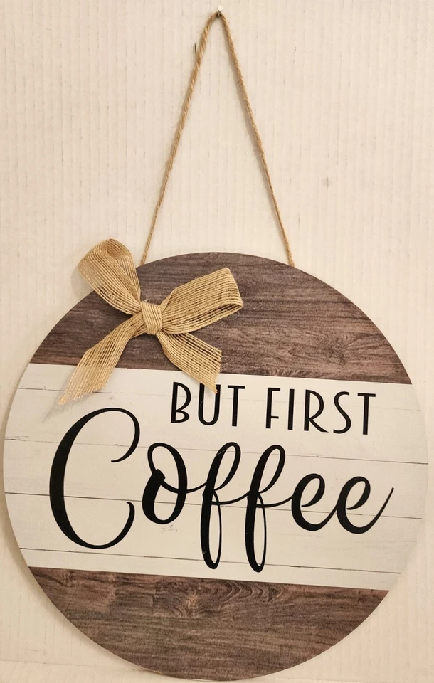 Round Wooden Sign BUT FIRST COFFEE Hanging Wooden Sign RusticHome diameter 11.8" - Image 2 of 4