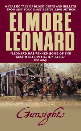 Gunsights - Mass Market Paperback By Leonard, Elmore - GOOD