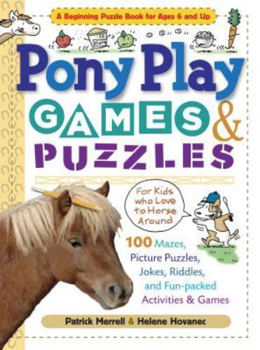 Pony Play Games & Puzzles:... 9781603420631 by Hovanec, Helene, Merrell, Patrick