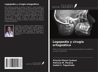 Priscila Piassi Carboni (U. A.) | Logopedia Y CirugíA OrtognáTica | Taschenbuch