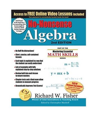 No-Nonsense Algebra, 2nd Edition: Part of the Mastering Essential Math Skills Se