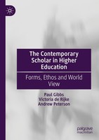 The Contemporary Scholar In Higher Education Paul Gibbs