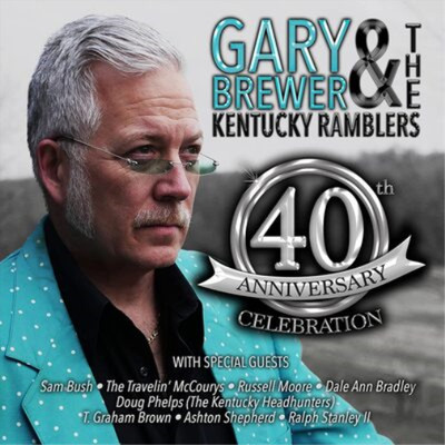 Gary Brewer & The Kentucky Rambler 40th Anniversary Celebratio (CD) (UK IMPORT)