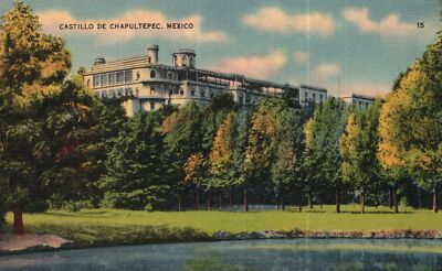 Vintage Postcard Castillo De Chapultepec En Un Bosque De Fama Mundial Mexico