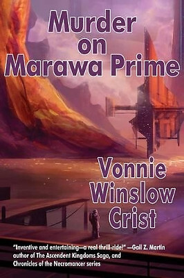 Murder on Marawa Prime By Vonnie Winslow Crist - New Copy - 9781941559093