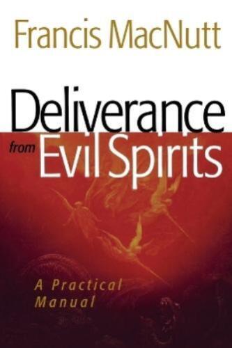 Dr. Francis Macnutt Bil Deliverance from Evil Spirits – A Practic (Taschenbuch) - Bild 1 von 1
