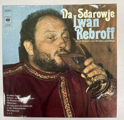 LP - Ivan Rebroff   Na Sdarowje (Ivan Rebroff Singt Weisen Von Wodka Und Wein)