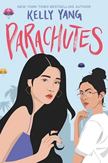 Parachutes by Kelly Yang (Paperback Book)