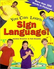 You Can Learn Sign Language! Library Binding Jackie Kramer