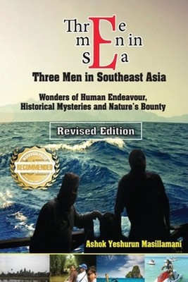 Three Men in Sea (Southeast Asia): Wonders of Human Endeavour, Historical Myster