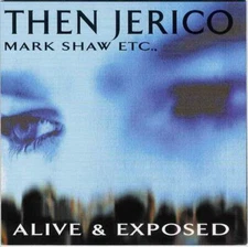 Then Jerico - Alive & Exposed CD #11867