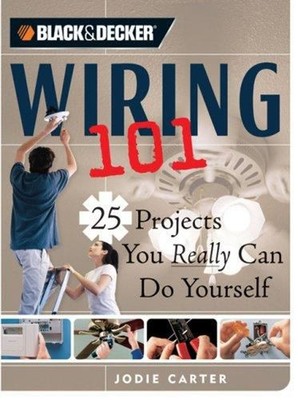 Wiring : 25 Projects You Really Can Do Yourself Paperback Jodie C