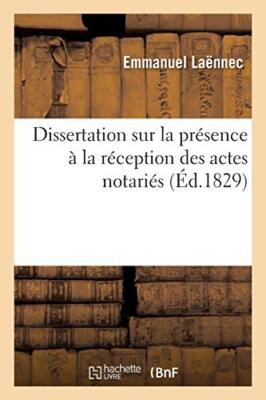 Dissertation sur la presence a la reception des actes notaries                 
