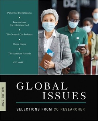 Global Issues 2022 Edition: Selections from CQ Researcher (Paperback or Softback