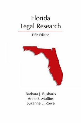 Florida Legal Research - Paperback, by Busharis Barbara; Mullins - Very Good