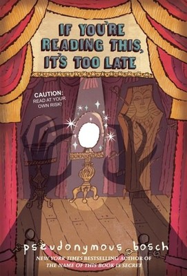 If You're Reading This, It's Too Late (Secret, Book 2) (The Secret Series, Book