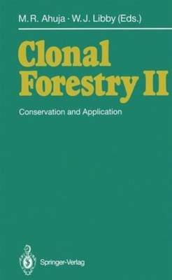 Ahuja - Clonal Forestry II   Conservation and Application - New paperb - X555z