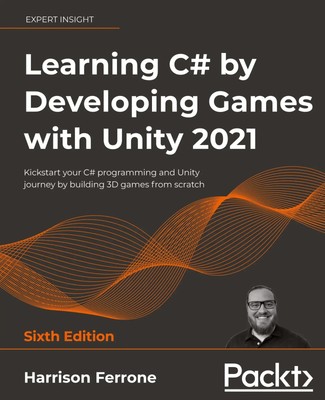 Learning C by Developing Games with Unity 2021 Harrison Ferrone Taschenbuch 2021