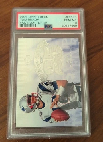 Tom Brady 2006 Upper Deck Fantasy Top 25 PSA GEM MINT 10