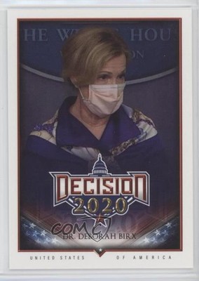 2020 Decision 2020 Dr Deborah Birx (Wearing Mask) #462.2 1i8